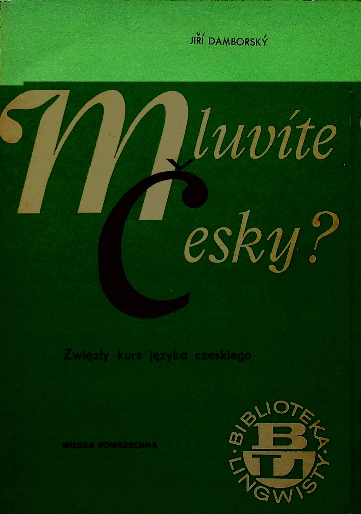 Mluvite Cesky Zwięzły kurs języka czeskiego