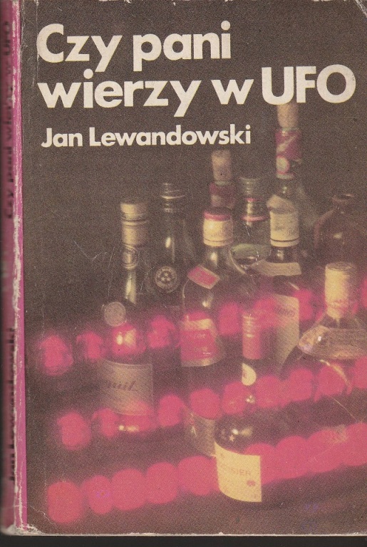 Jan Lewandowski - Czy pani wierzy w UFO