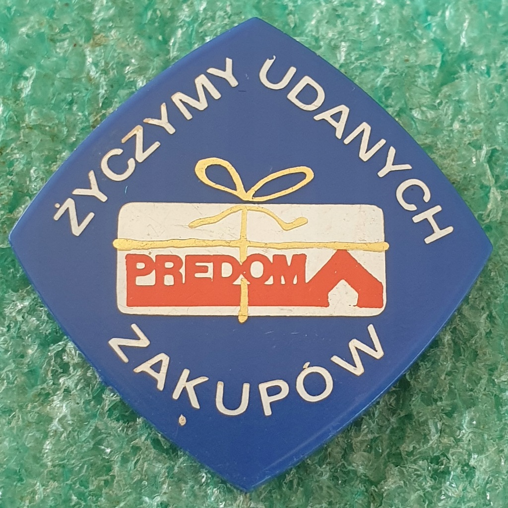 ODZNAKA PREDOM - ŻYCZYMY UDANYCH ZAKUPÓW PRL