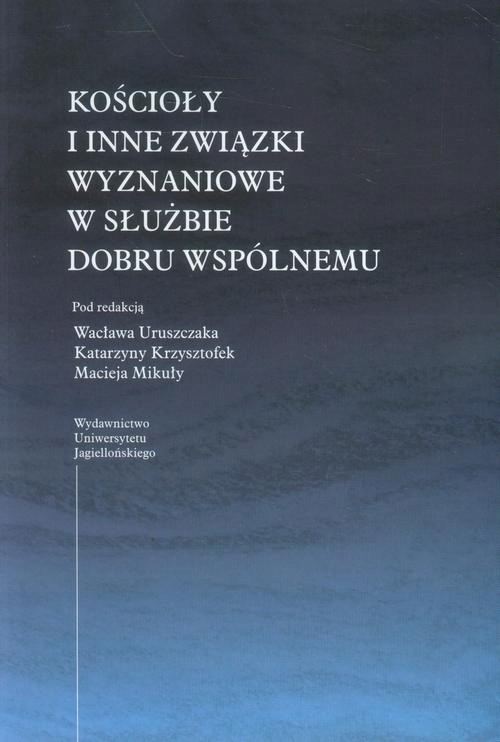 Kościoły i inne związki wyznaniowe w służbie dobru