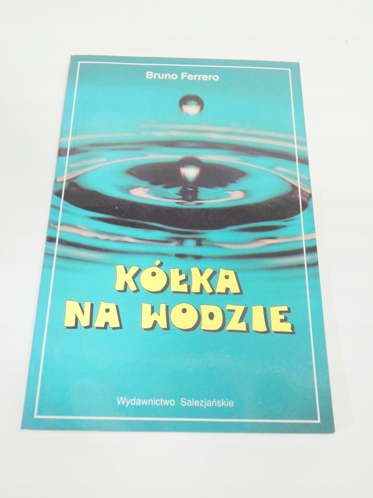 Kółka na wodzie ferrero bruno