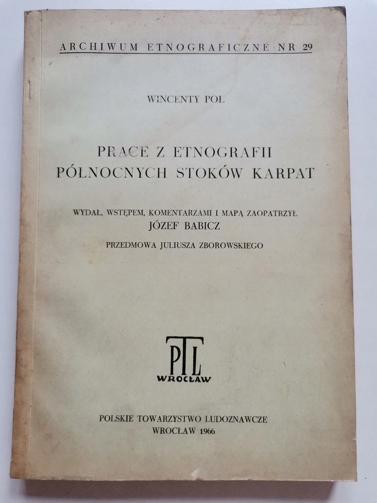 Prace z etnografii północnych stoków Karpat W. Pol