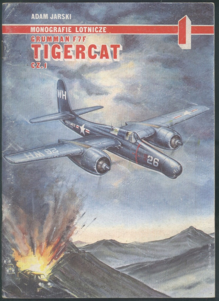 MONOGRAFIE LOTNICZE 1 GRUMMAN F7F TIGERCAT CZ. 1