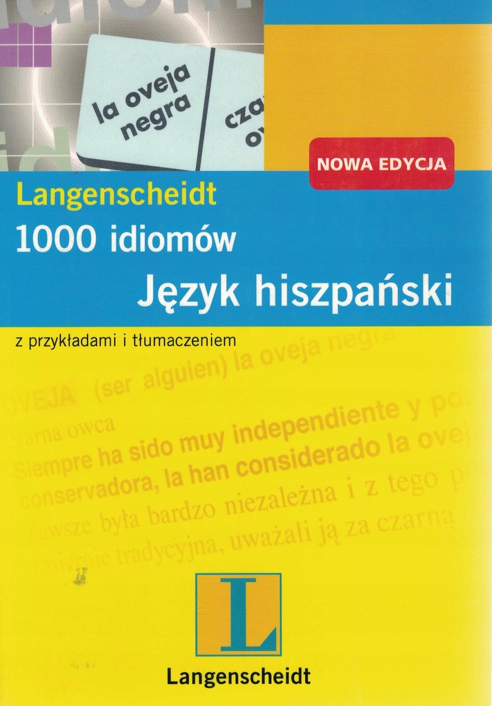 1000 idiomów. Język hiszpański z przykładami i tłumaczeniem