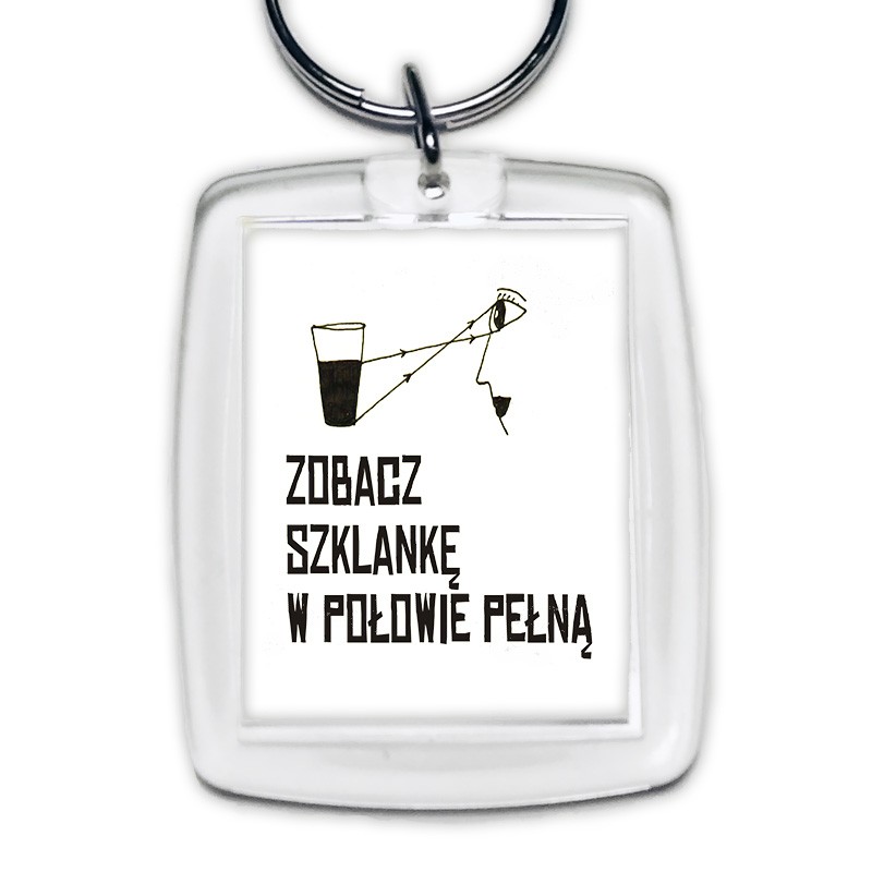 brelok zobacz szklankę w połowie pełną