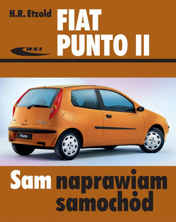 Fiat Punto 2 Ii Sam Naprawiam Poradnik Instrukcja - 7605623519 - Oficjalne Archiwum Allegro
