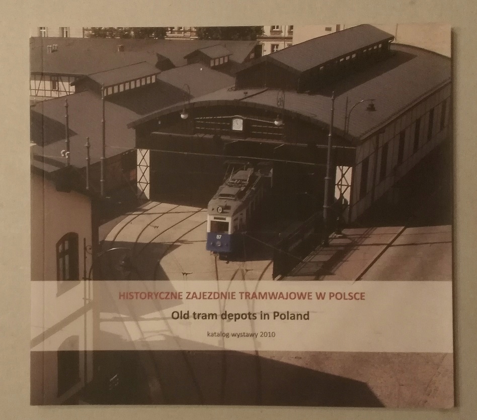 Historyczne zajezdnie tramwajowe w Polsce