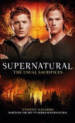 Supernatural: The Usual Sacrifices : Tie-In N...