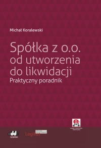 Spolka Z O O Od Utworzenia Do Likwidacji Poradnik 6984486992 Oficjalne Archiwum Allegro