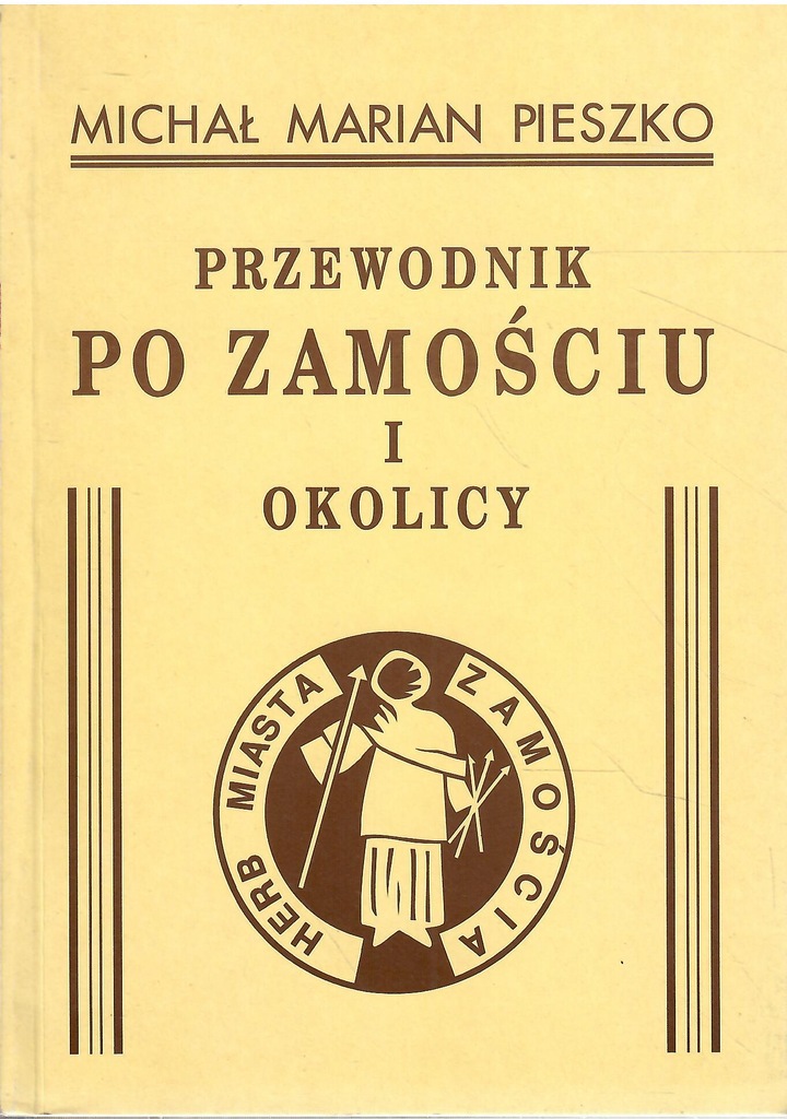 Pieszko - Przewodnik po Zamościu i okolicy