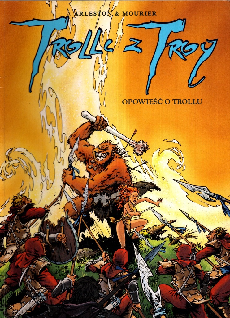 Troll z troy opowieść o trollu - Arleston