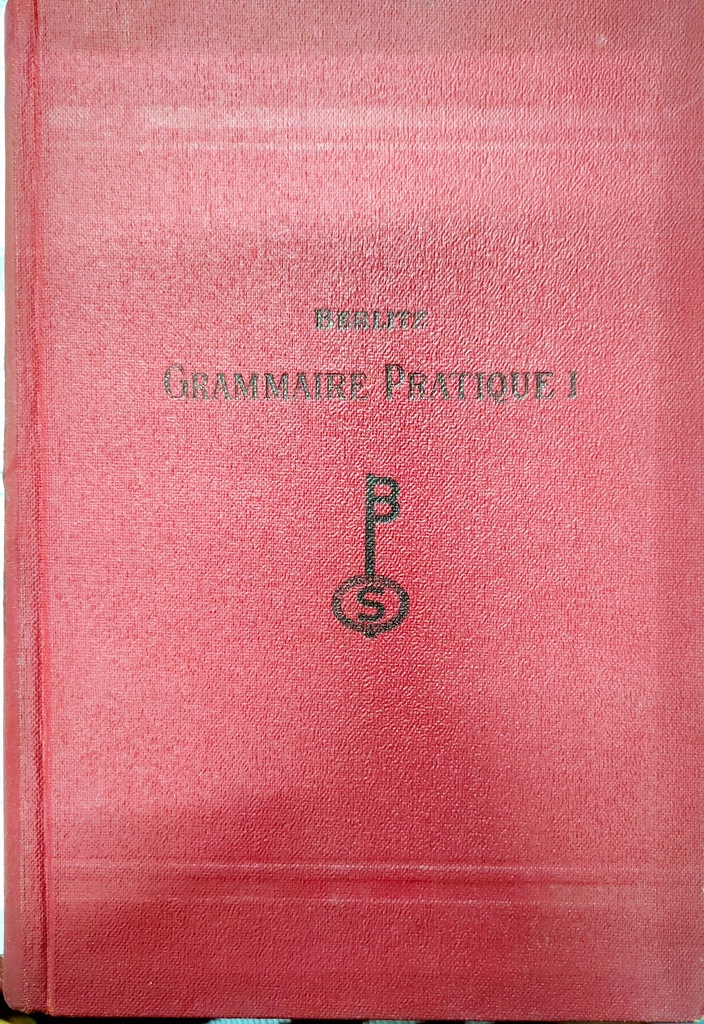 GRAMATYKA PRAKTYCZNA JĘZYKA FRANCUSKIEGO 1923