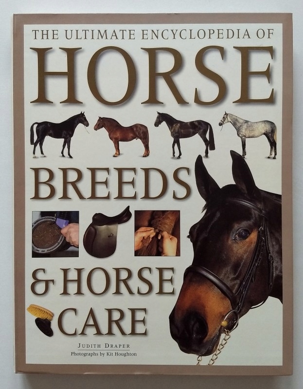 The ultimate encyclopedia of horse breeds