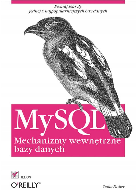 MySQL. Mechanizmy wewn?trzne bazy danych (2007)