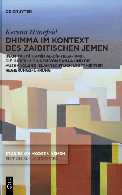 Dhimma im Kontext des zaiditischen Jemen: Imam Yah