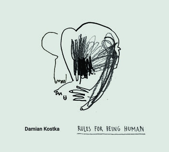 CD Damian Kostka - Rules for Being Human
