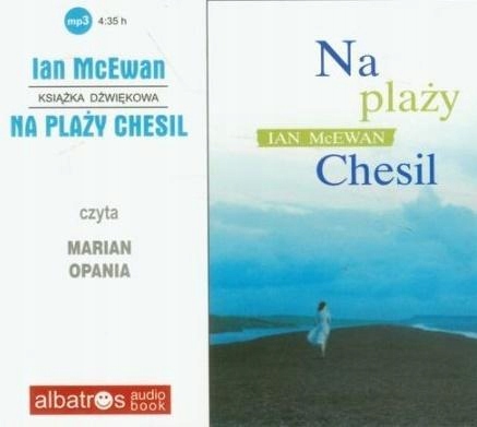 NA PLAŻY CHESIL. KSIĄŻKA AUDIO CD MP3, IAN MCEWAN