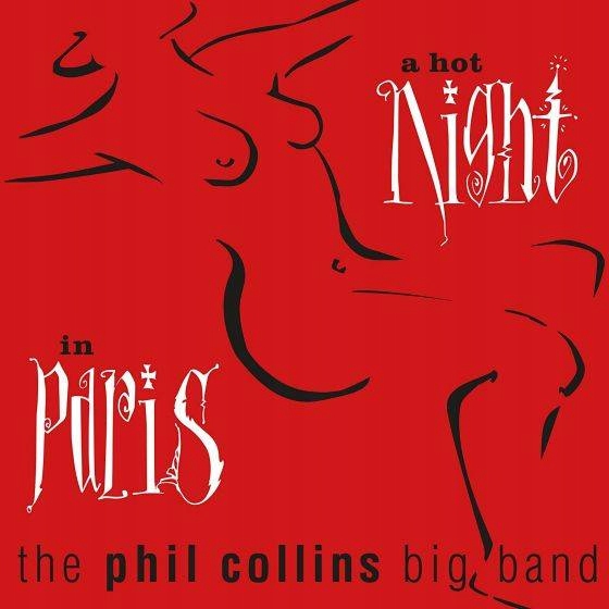 PHIL COLLINS - A HOT NIGHT IN PARIS