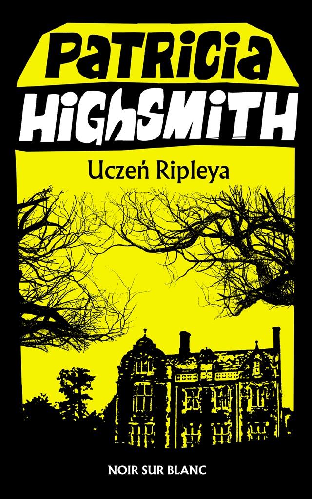 Uczeń Ripleya Patricia Highsmith