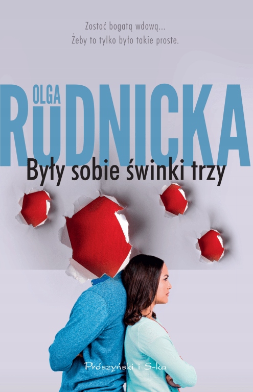Były sobie świnki trzy. Olga Rudnicka. Prószyński.