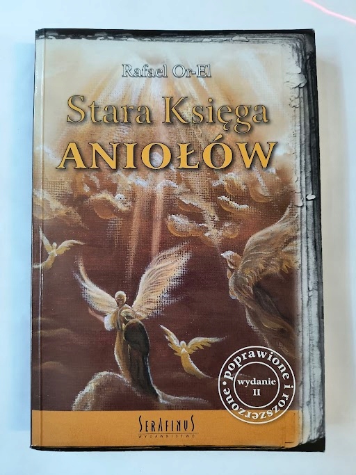 Stara Księga Aniołów Rafael Or-El wyd. SERAFINUS