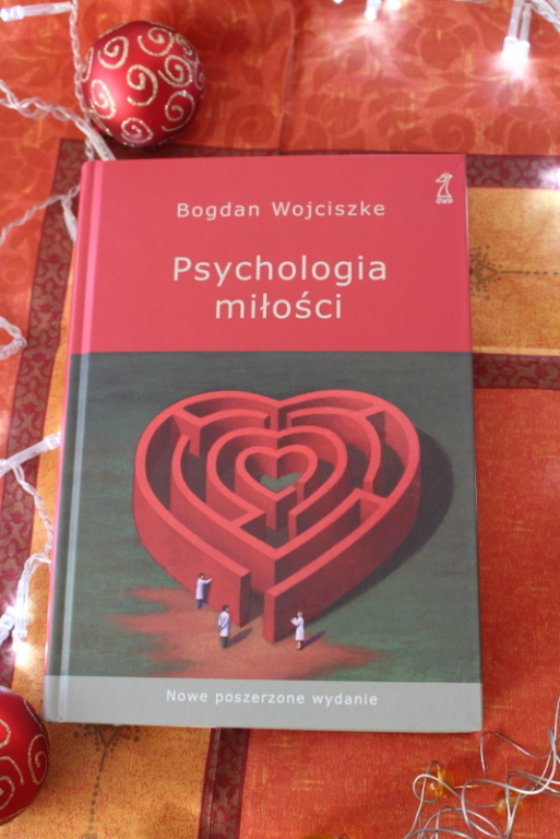 Bogdan Wojciszke Psychologia miłości z autografem