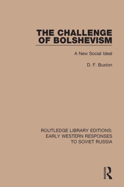 Challenge of Bolshevism - Buxton, D. F. EBOOK