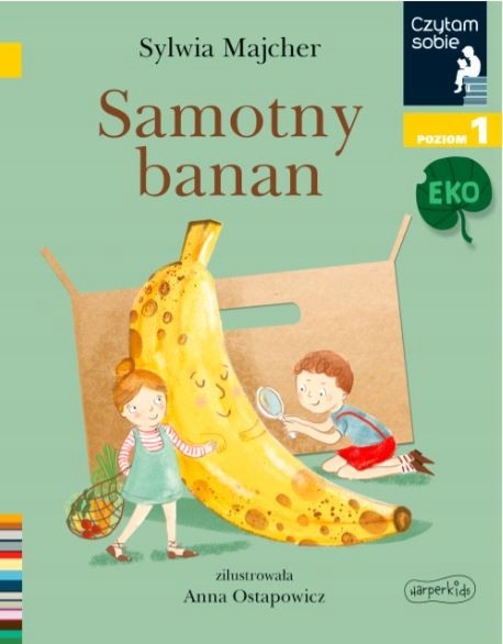Książeczka Samotny banan. Czytam sobie Eko.