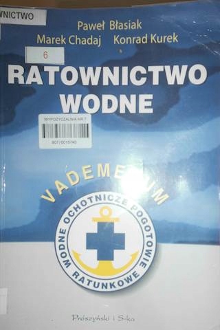 Ratownictwo wodne. Vademecum - Konrad Kurek