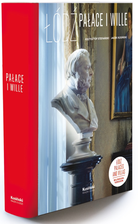 ŁÓDŹ WILLE I PAŁACE JACEK KUSIŃSKI NOWOŚĆ !!!