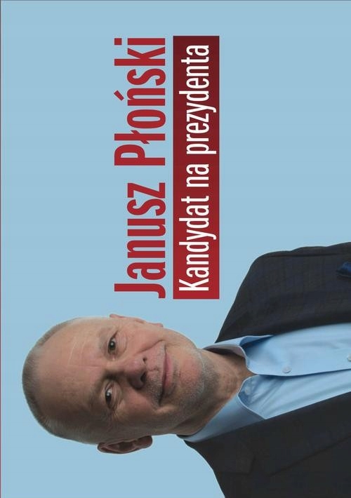 Ebook | Kandydat na prezydenta - Janusz Płoński