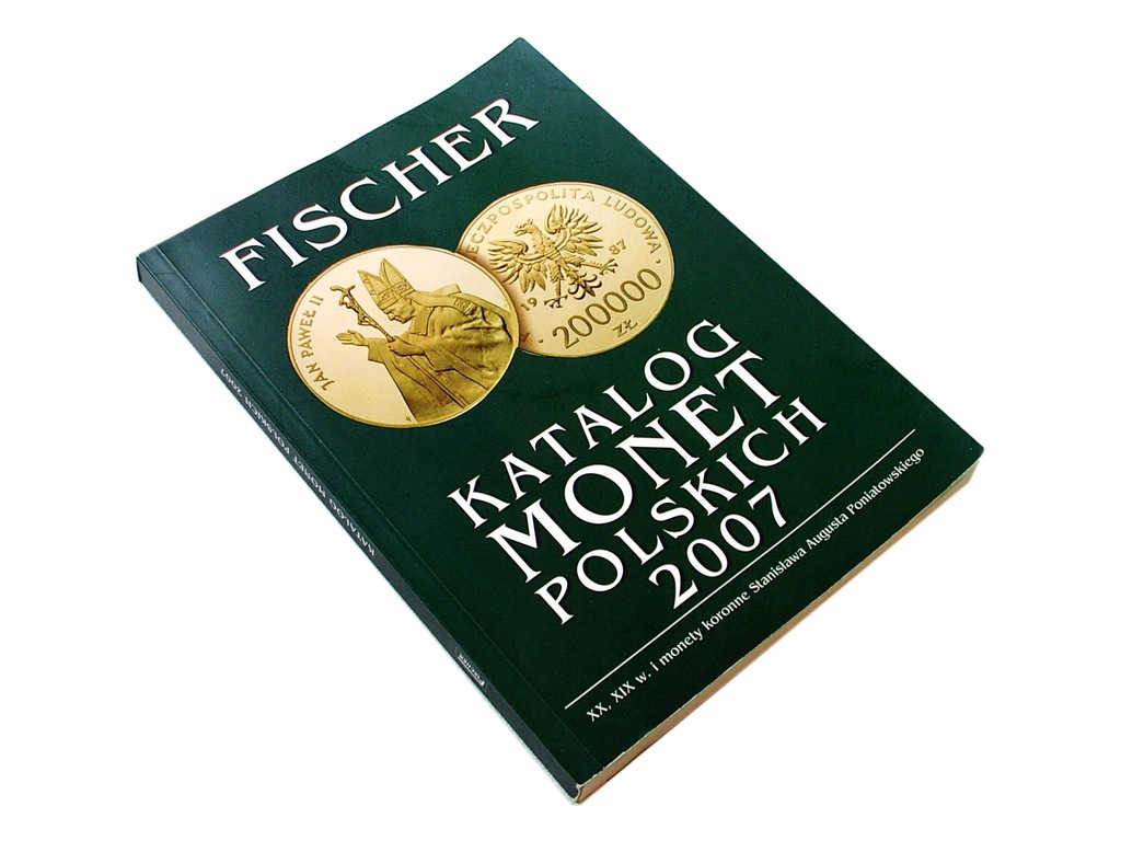 KATALOG MONET POLSKICH 2007 Fischer [811C]