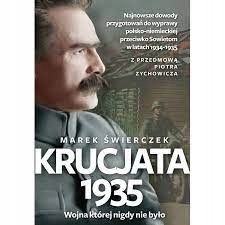 Krucjata 1935 Wojna której nigdy nie było Marek Świerczek NIE GRATIS+1 !