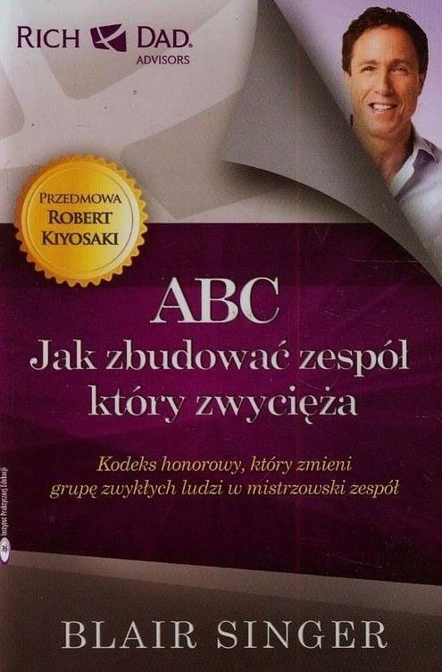 ABC. JAK ZBUDOWAĆ ZESPÓŁ, KTÓRY ZWYCIĘŻA