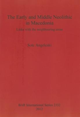 Early and Middle Neolithic in Macedonia