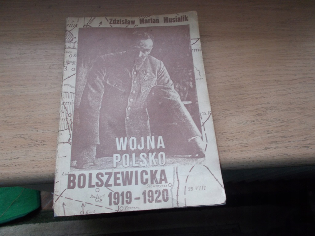 Wojna Polsko Bolszewicka 1919-1920 + 3 mapy