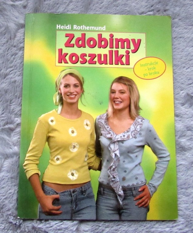 ZDOBIMY KOSZULKI * INSTRUKCJE KROK PO KROKU