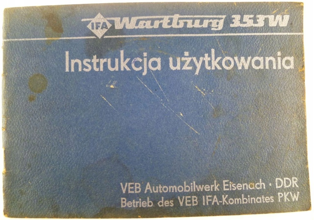 Wartburg 353 W - Instrukcja użytkowania
