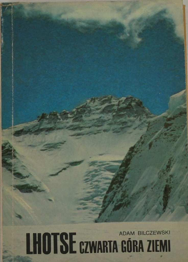 Lhotse. Czwarta góra ziemi - Adam Bilczewski