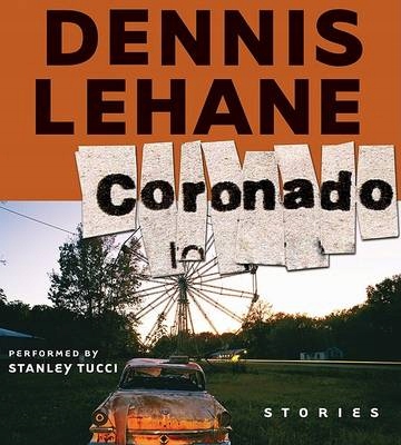 Coronado - Lehane, Dennis AUDIOBOOK