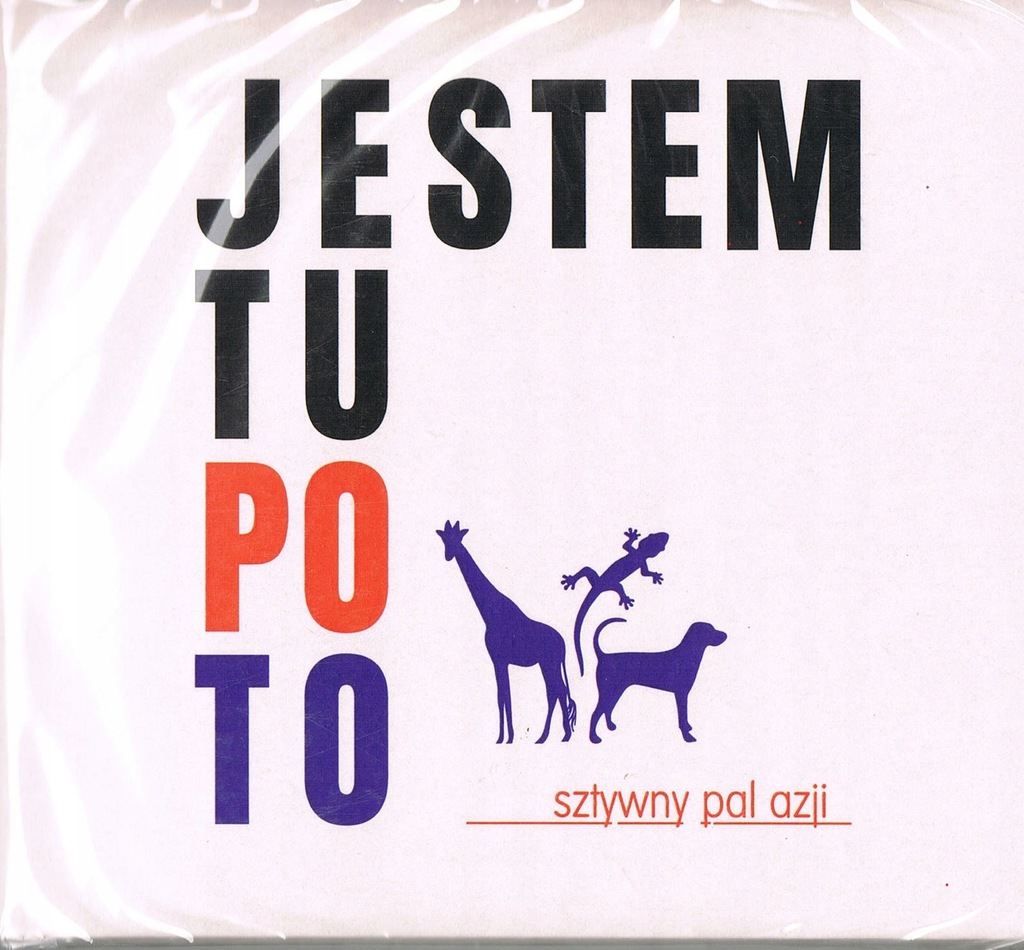 CD JESTEM TU PO TO - SZTYWNY PAL AZJI