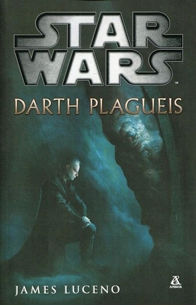 Star Wars Darth Plagueis James Luceno NOWA