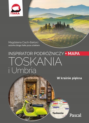 TOSKANIA I UMBRIA INSPIRATOR PODRÓŻNICZY +MAPA