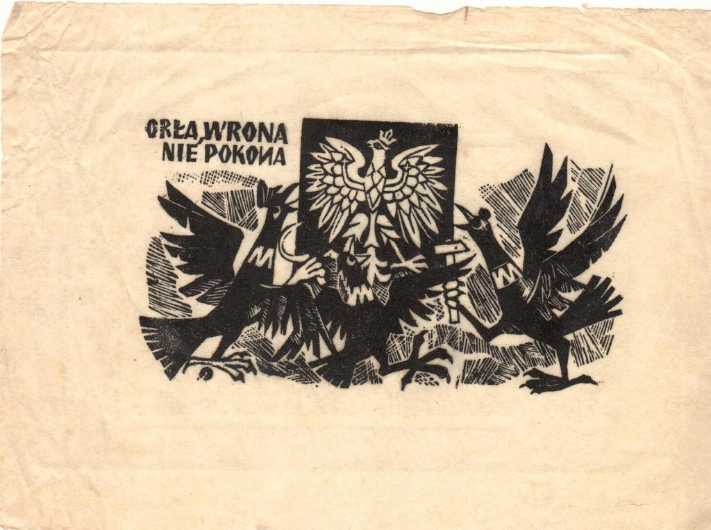 JAN STAŃDA, ULOTKA. ORŁA WRONA NIE POKONA