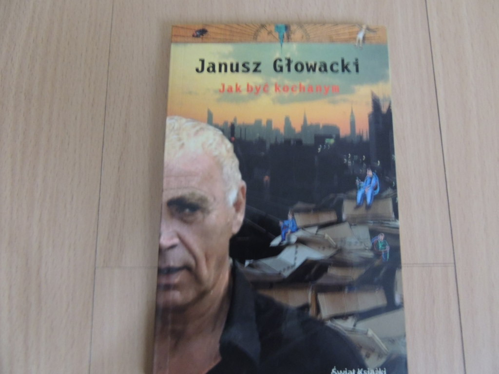 Jak być kochanym  Janusz Głowacki