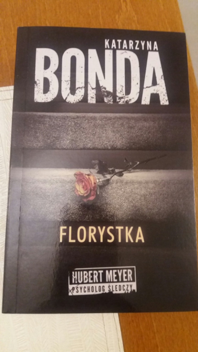 Katarzyna Bonda - Florystka /Pocket/ (nowa)