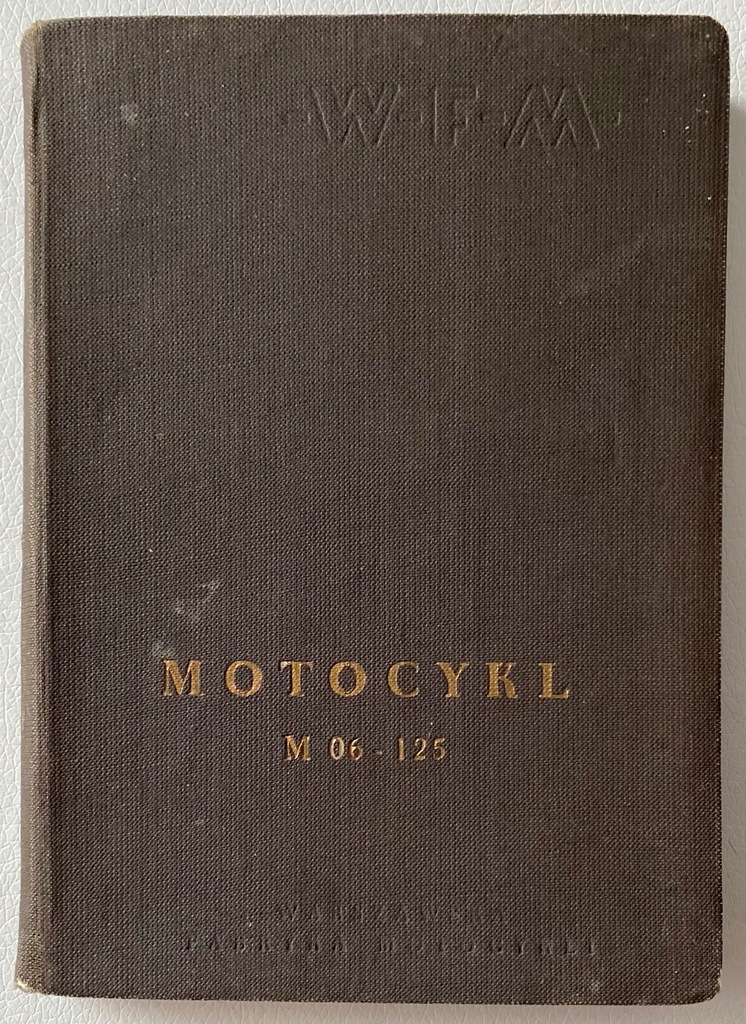 MOTOCYKL WFM 125 wyd. III 1958r. stan prawie ideał