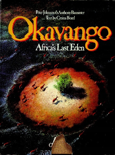 Okavango Africa s Last Eden