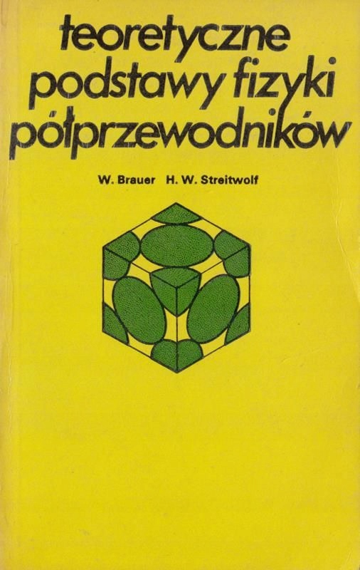 Teoretyczne podstawy fizyki półprzewodników