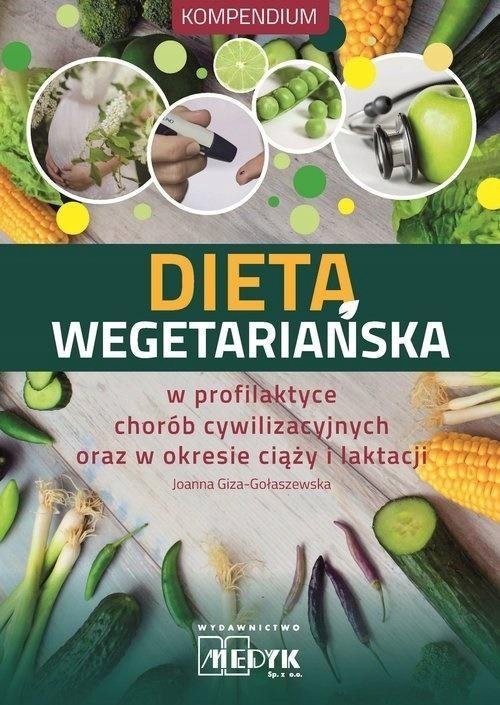 DIETA WEGETARIAŃSKA, JOANNA GIZA-GOŁASZEWSKA